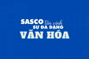 SASCO tôn vinh sự đa dạng văn hóa